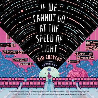 If We Cannot Go at the Speed of Light – omslag til lydbogen af Kim Choyeop