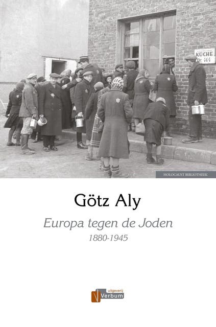 Europa tegen de Joden: 1880-1945