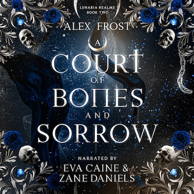 A Court of Bones & Sorrow – omslag til lydbogen af Alex Frost
