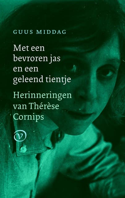 Met een bevroren jas en een geleend tientje: herinneringen van Thérèse Cornips