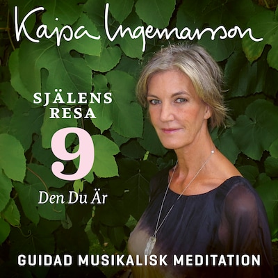 Den Du Är - Själens resa Etapp 9