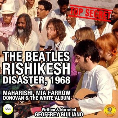 The Beatles Rishikesh Disaster, 1968