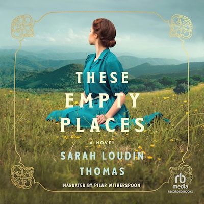 These Empty Places – omslag til lydbogen af Sarah Loudin Thomas