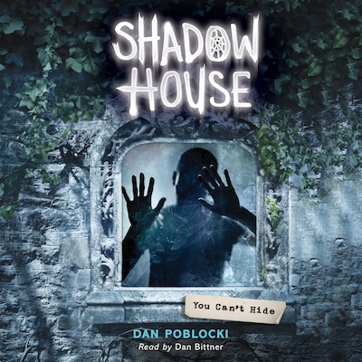 You Can't Hide - Shadow House 2 (Unabridged)