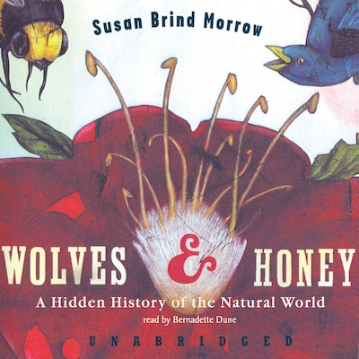 Wolves and Honey – omslag til lydbogen af Susan Brind Morrow