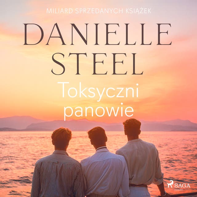 Toksyczni panowie – okładka audiobooka, autor Danielle Steel