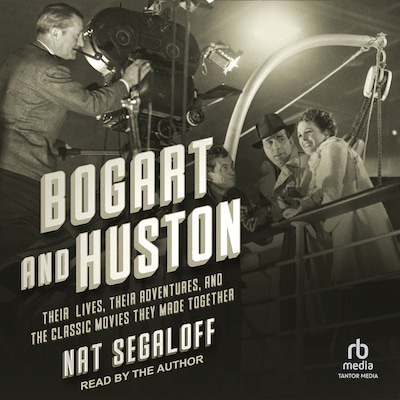 Bogart and Huston – omslag til lydbogen af Nat Segaloff