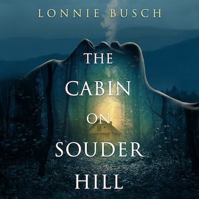 The Cabin on Souder Hill – omslag til lydbogen af Lonnie Busch
