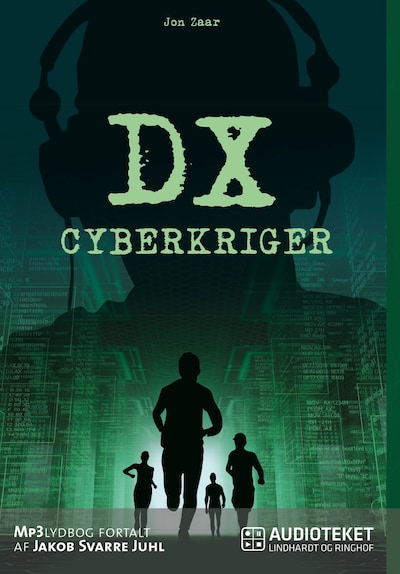 DX Cyberkriger – omslag til lydbogen af Jon Zaar
