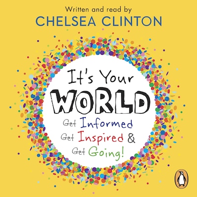 It's Your World – omslag til lydbogen af Chelsea Clinton