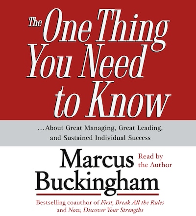 The One Thing You Need To Know