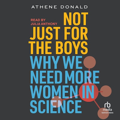 Not Just for the Boys – omslag til lydbogen af Athene Donald