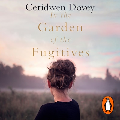 In the Garden of the Fugitives – omslag til lydbogen af Ceridwen Dovey