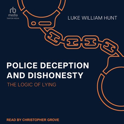 Police Deception and Dishonesty – omslag til lydbogen af Luke William Hunt