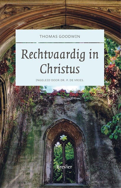Rechtvaardig in Christus – omslag van het luisterboek van Thomas Goodwin