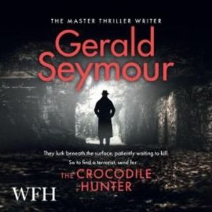The Crocodile Hunter – okładka audiobooka, autor Gerald Seymour