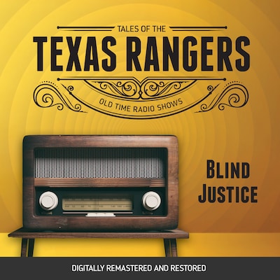 Tales of the Texas Rangers: Blind Justice