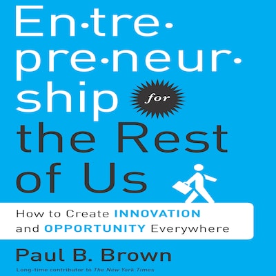 Entrepreneurship for the Rest Us – omslag til lydbogen af Paul B. Brown