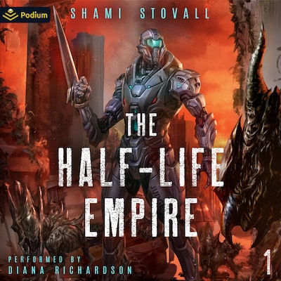 The Half-Life Empire: An Alien Apocalypse Novel – omslag til lydbogen af Shami Stovall