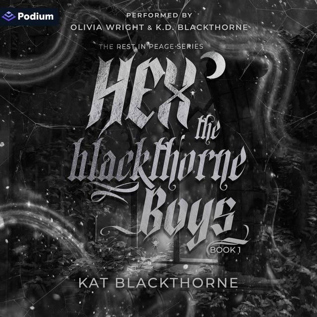 Hex the Blackthorne Boys: Rest in Peace, Book 1 – okładka audiobooka, autor Kat Blackthorne