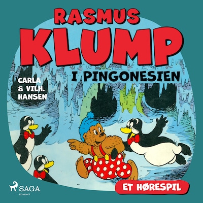 Rasmus Klump i Pingonesien (hørespil) – omslag til lydbogen af Carla Hansen, Vilhelm Hansen