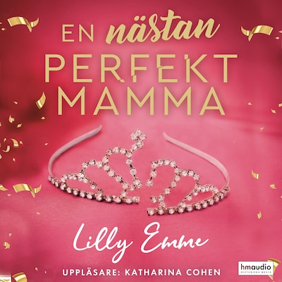 En nästan perfekt mamma