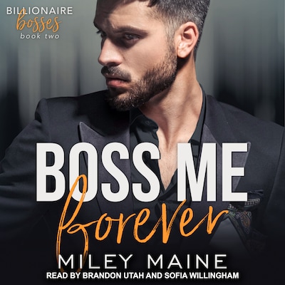 Boss Me Forever – omslag til lydbogen af Miley Maine
