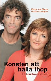 Konsten att hålla ihop : En handbok i kärlek – omslag till ljudboken av Lennart Lindgren,Malou von Sivers