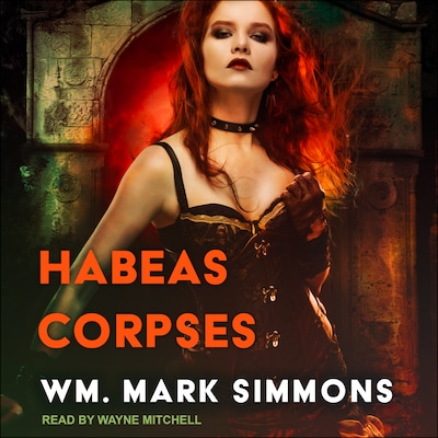 Habeas Corpses – omslag til lydbogen af William Mark Simmons