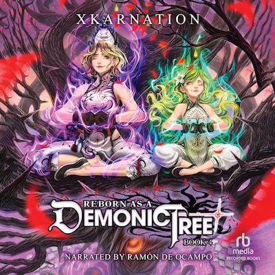 Reborn as a Demonic Tree 4 – omslag til lydbogen af XKarnation