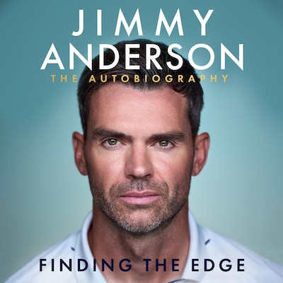 Jimmy Anderson: Finding the Edge: SHORTLISTED FOR THE WILLIAM HILL SPORTS BOOK OF THE YEAR AWARD 2025 – omslag van het luisterboek van Jimmy Anderson