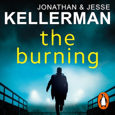 The Burning – omslag til lydbogen af Jonathan Kellerman, Jesse Kellerman