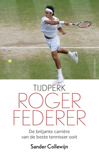 Tijdperk Roger Federer: De briljante carrière van de beste tennisser ooit – omslag van het luisterboek van Sander Collewijn
