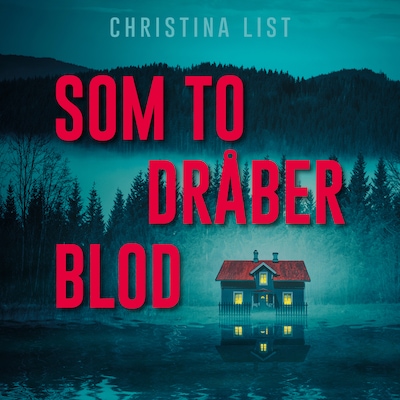 Som to dråber blod – omslag til lydbogen af Christina List