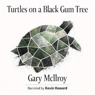 Turtles on a Black Gum Tree – omslag til lydbogen af Gary McIlroy