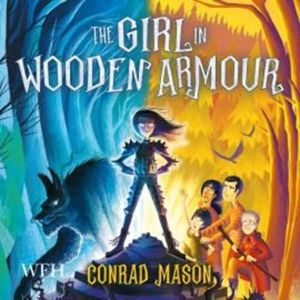 The Girl in Wooden Armour – okładka audiobooka, autor Conrad Mason