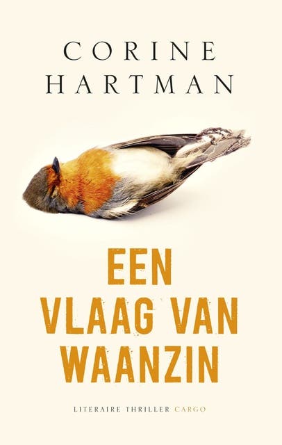 Een vlaag van waanzin: een op waarheid geïnspireerd familiedrama – omslag van het luisterboek van Corine Hartman