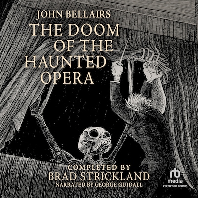 The Doom of the Haunted Opera – omslag til lydbogen af Brad Strickland, John Bellairs