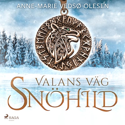 Valans väg – Snöhild