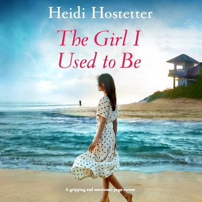 The Girl I Used to Be