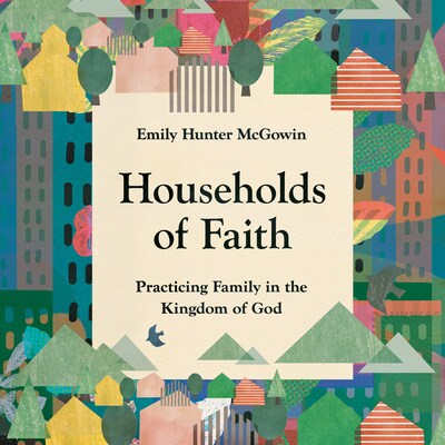 Households of Faith – omslag till ljudboken av Emily Hunter McGowin