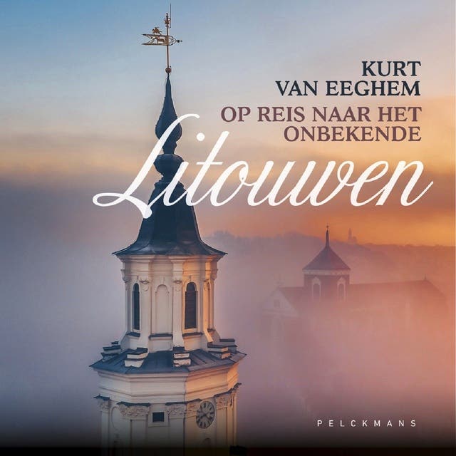 Litouwen: Op reis naar het onbekende