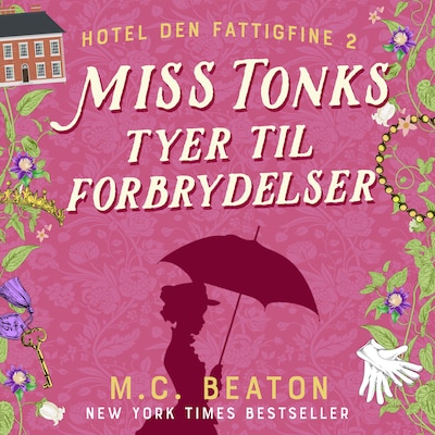 Miss Tonks tyer til forbrydelser – omslag til lydbogen af M.C. Beaton
