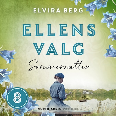 Ellens valg - Sommernætter – omslag til lydbogen af Elvira Berg