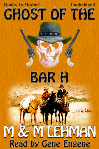 Ghost of the Bar H – omslag til lydbogen af M & M Lehman