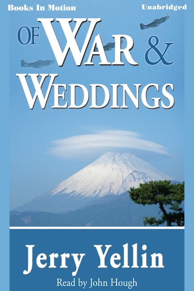 Of War And Weddings – omslag til lydbogen af Jerry Yellin