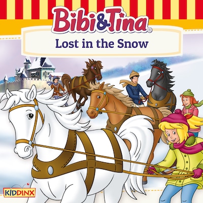 Bibi and Tina, Lost in the Snow – okładka audiobooka, autor Markus Dittrich