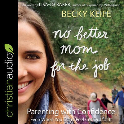 No Better Mom for the Job – omslag til lydbogen af Becky Keife
