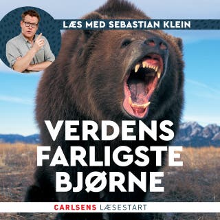 Læs med Sebastian Klein - Verdens farligste bjørne – omslag til lydbogen af Sebastian Klein