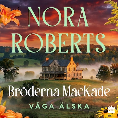 Våga älska – omslag till ljudboken av Nora Roberts
